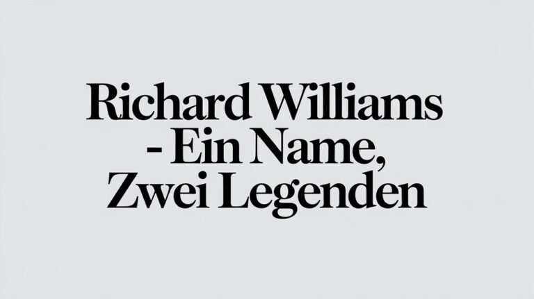 Richard Williams – Ein Name, Zwei Legenden