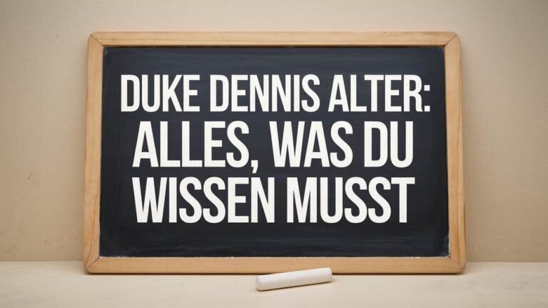 Duke Dennis Alter Alles, was du wissen musst